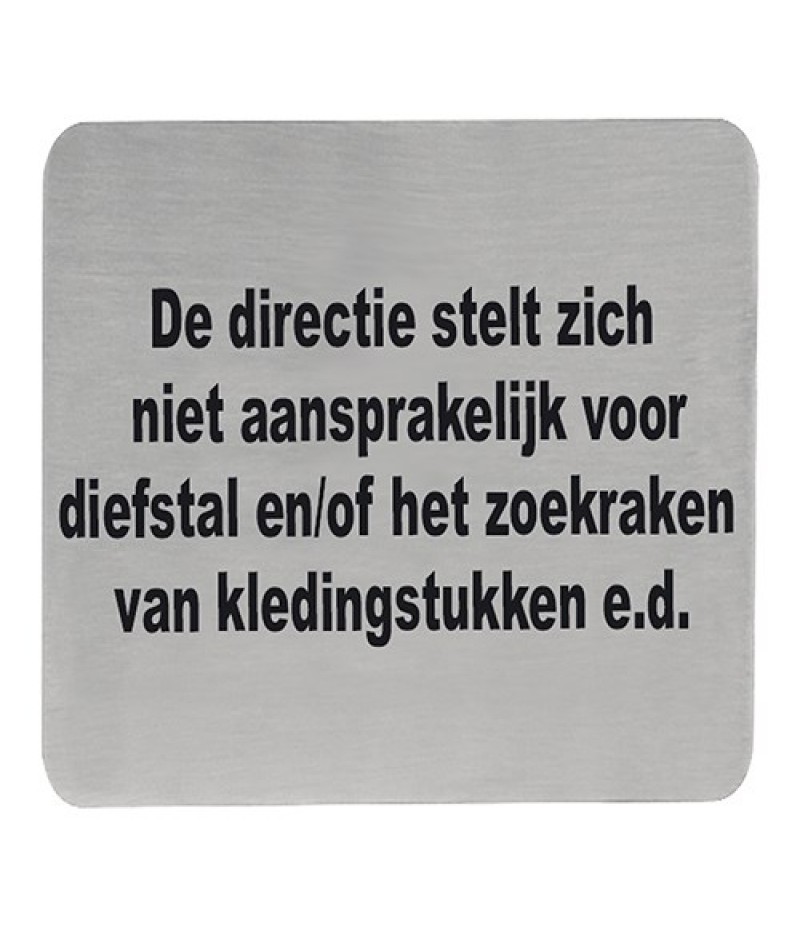 Tekstplaatje "Directie stelt zich.." 11x6cm Zelfklevend RVS